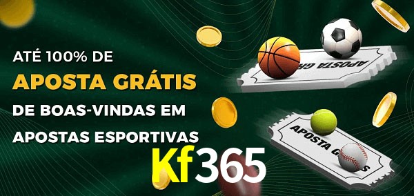 Kf365 Ate 100% de Aposta Gratis